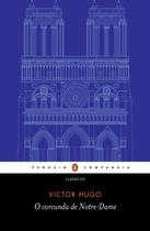 Livro - O corcunda de Notre-Dame - Tradução de Eduardo Brandão e prefácio de John Sturrock