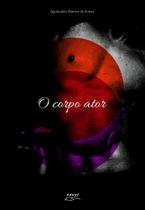 Livro O corpo ator - Eduel