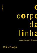 Livro - O corpo da linha Livro - O corpo da linha
