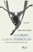 Livro - O corpo e seus símbolos Livro - O corpo e seus símbolos