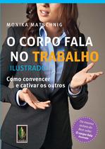 Livro - O corpo fala no trabalho - Ilustrado