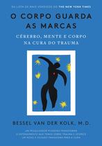 Livro - O corpo guarda as marcas Livro - O corpo guarda as marcas