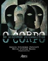 Livro - O corpo no discurso psicanalítico Livro - O corpo no discurso psicanalítico