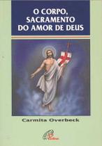 Livro - O corpo, sacramento do amor de Deus