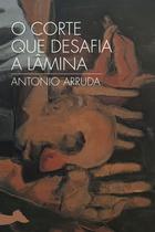 Livro - O corte que desafia a lâmina Livro - O corte que desafia a lâmina