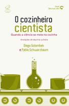 Livro O Cozinheiro Cientista Pablo Schwarzbaum - Diego Golombek Livro O Cozinheiro Cientista Pablo Schwarzbaum - Diego Golombek