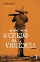 Livro - O credo da violência