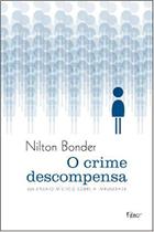 Livro - O crime descompensa