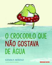 Livro - O crocodilo que não gostava de água Livro - O crocodilo que não gostava de água