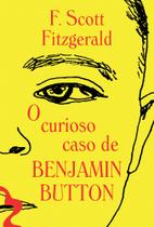 Livro - O curioso caso de Benjamin Button