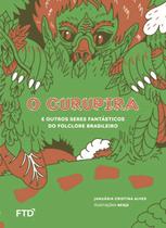 Livro - O Curupira e outros seres fantásticos do folclore brasileiro