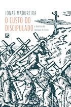 Livro - O custo do Discipulado