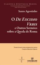 Livro - O de Excidio Vrbis e outros sermões sobre a queda de Roma