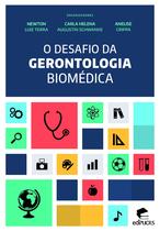 Livro - O desafio da gerontologia biomédica