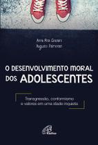 Livro - O desenvolvimento moral dos adolescentes