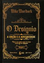 Livro o desígnio vol. 2 - a unção e a adversidade mike murdock Livro o desígnio vol. 2 - a unção e a adversidade mike murdock