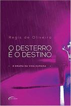 Livro - O Desterro É o Destino