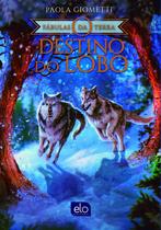 Livro - O destino do lobo