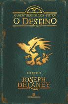 Livro - O Destino (Vol. 8 As aventuras do Caça-Feitiço)