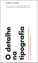Livro - O detalhe na tipografia
