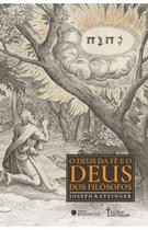 Livro O Deus da Fé e o Deus dos Filósofos - Joseph Ratzinger - Benedictus