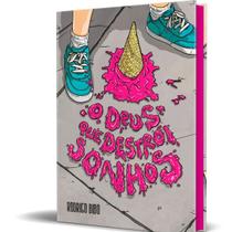 Livro - O Deus que destrói sonhos