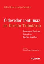 Livro - O Devedor Contumaz no Direito Tributário Livro - O Devedor Contumaz no Direito Tributário