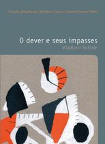 Livro - O dever e seus impasses
