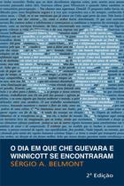 Livro - O Dia em Que Che Guevara e Winnicott se Encontraram