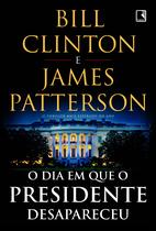 Livro - O dia em que o presidente desapareceu Livro - O dia em que o presidente desapareceu