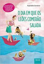 Livro - O dia em que os leões comerão salada