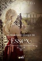 Livro - O diabólico Duque de Essex