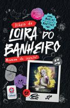 Livro - O Diário da Loira do Banheiro: Morram de Inveja!