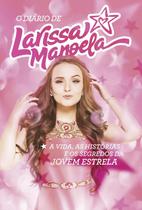 Livro: O Diário de Larissa Manoela Autor: Larissa Manoela (Novo, Lacrado)