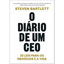 Livro O Diário de um CEO: 33 Leis para os Negócios e a Vida - Steven Bartlett - Sextante