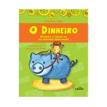 Livro - O Dinheiro - Aprenda a Cuidar do Seu Dinheiro Brincando Livro - O Dinheiro - Aprenda a Cuidar do Seu Dinheiro Brincando
