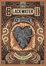 Livro - O dique (Blackwater - Livro 2)