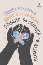 Livro - O direito da criança ao respeito Livro - O direito da criança ao respeito