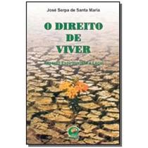 Livro O Direito De Viver Novo Sem Uso