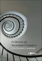 Livro - O direito na sociedade complexa - 2ª edição de 2013