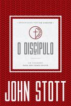 Livro O Discípulo - John Stott