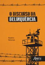 Livro - O discurso da delinquência Livro - O discurso da delinquência