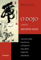 Livro - O Dojo e Seus Significados Livro - O Dojo e Seus Significados