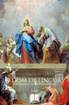 Livro - O Dom de Linguas