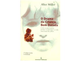 Livro O Drama da Criança Bem-dotada Alice Miller