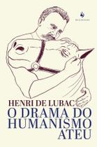 Livro - O drama do humanismo ateu