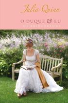 Livro O Duque e Eu - Os Bridgertons Julia Quinn