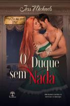 Livro - O Duque Sem Nada (Clube 1797 - Livro 5) Livro - O Duque Sem Nada (Clube 1797 - Livro 5)