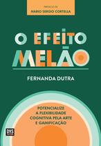 Livro - O Efeito Melão Livro - O Efeito Melão