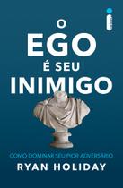 Livro - O ego é seu inimigo Livro - O ego é seu inimigo